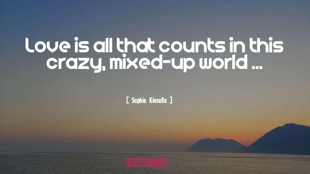 Gone Crazy quotes by Sophie Kinsella