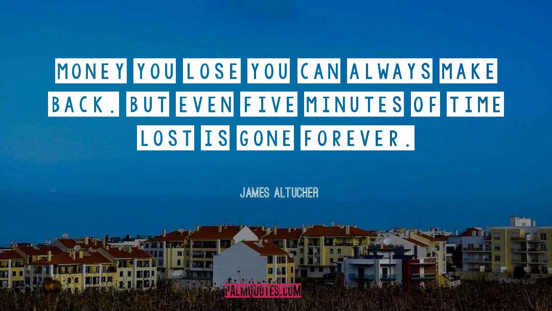 Gone Forever quotes by James Altucher