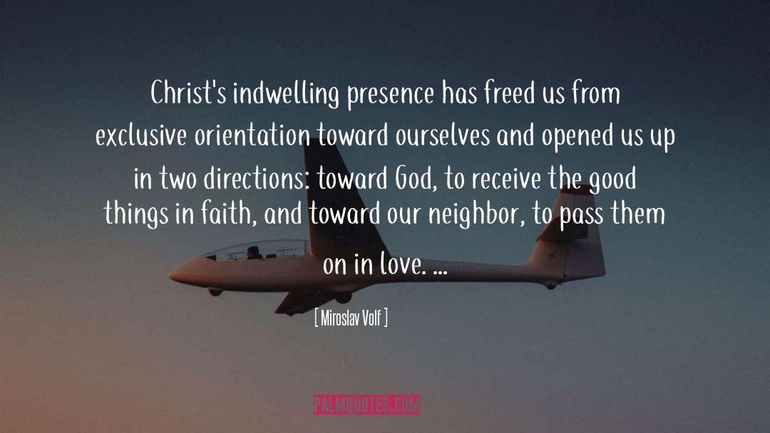 Gone Love quotes by Miroslav Volf