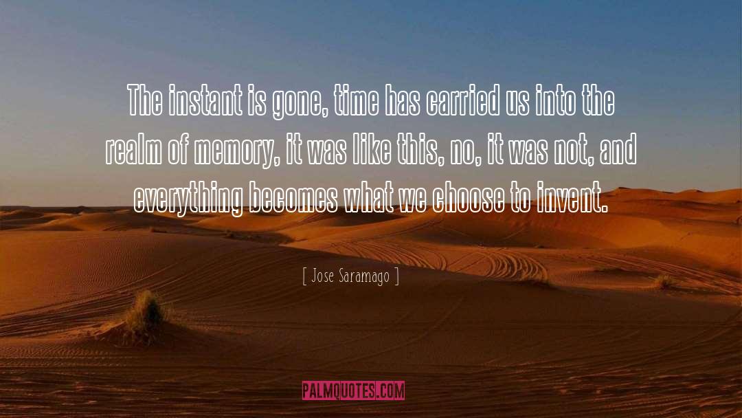 Gone Time quotes by Jose Saramago