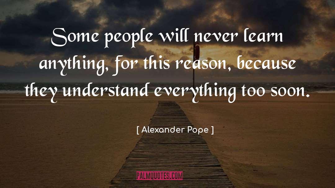 Gone Too Soon quotes by Alexander Pope