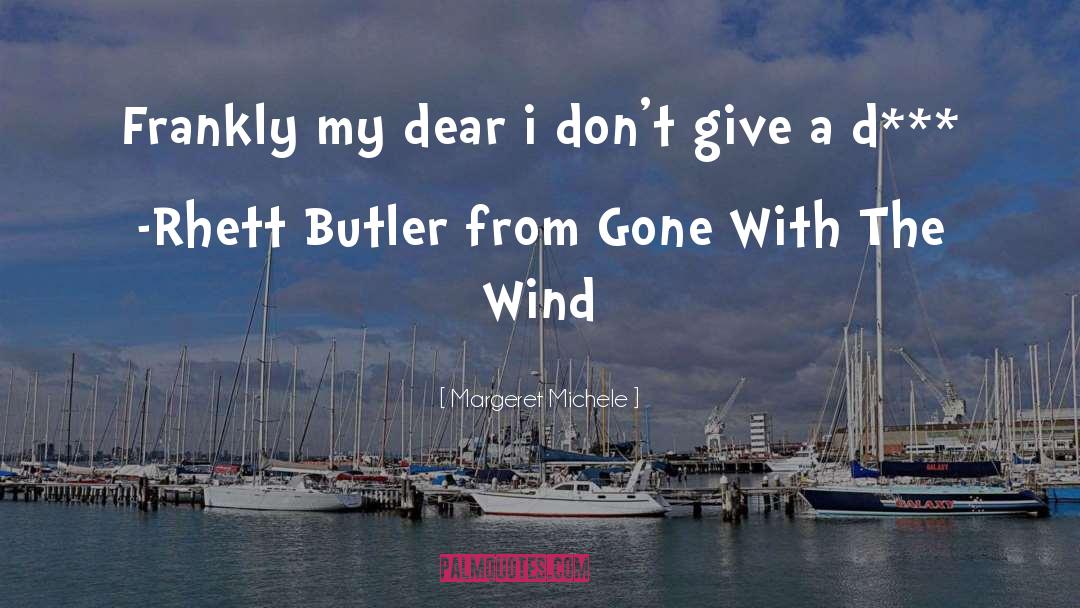 Gone With The Wind quotes by Margeret Michele