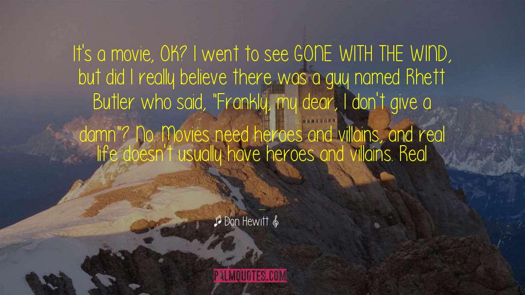 Gone With The Wind quotes by Don Hewitt