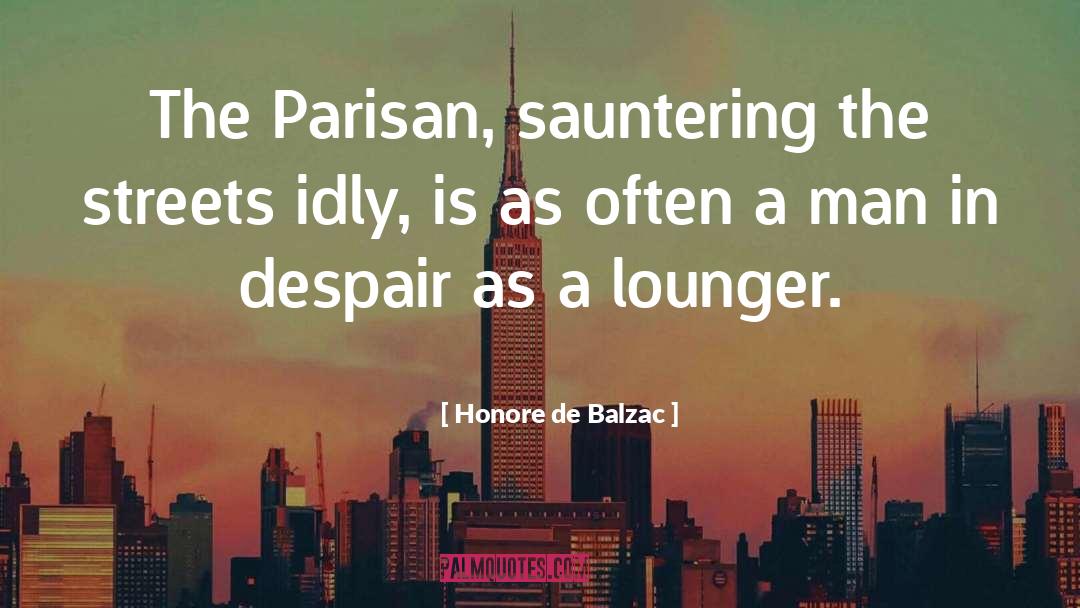 Gonfiare Lounger quotes by Honore De Balzac