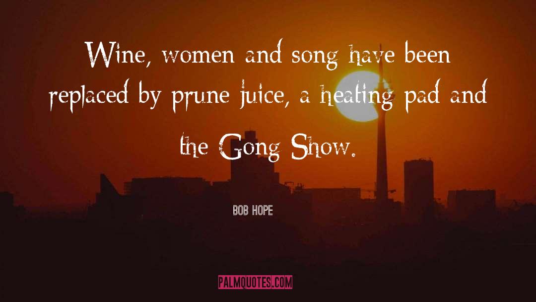 Gong quotes by Bob Hope