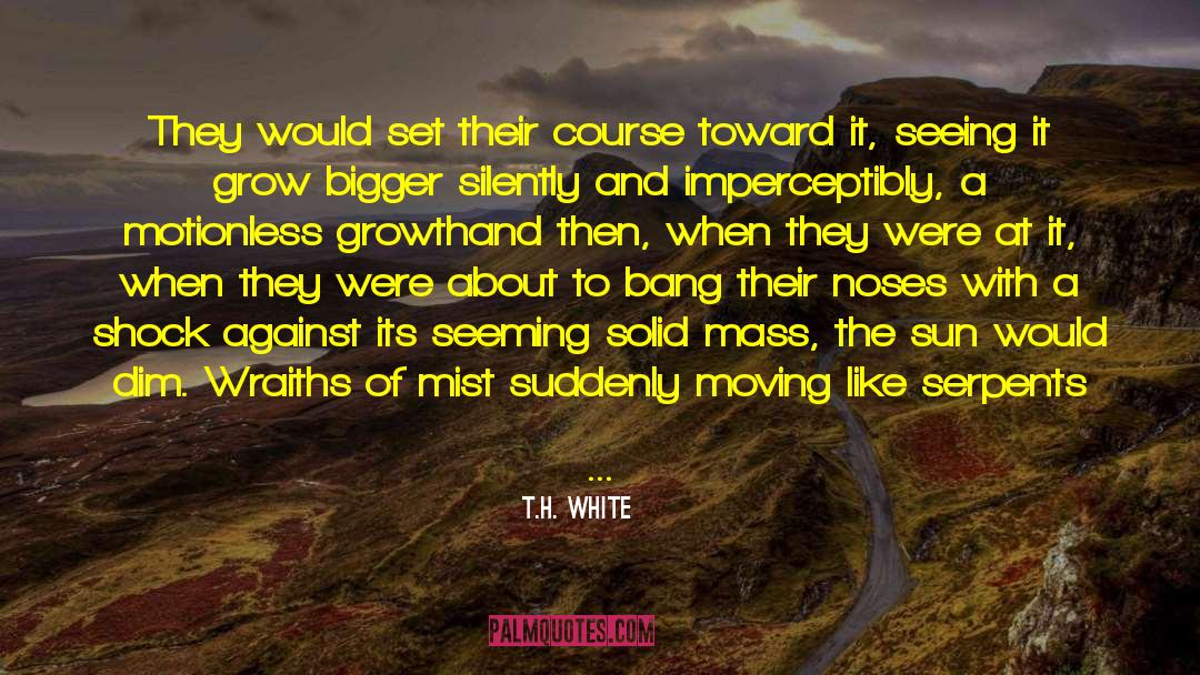 Gonna Get Easier Hang In There quotes by T.H. White