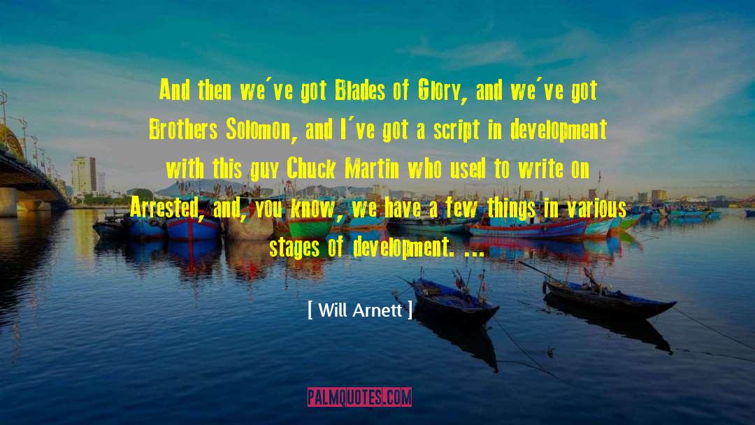 Gonyea Development quotes by Will Arnett