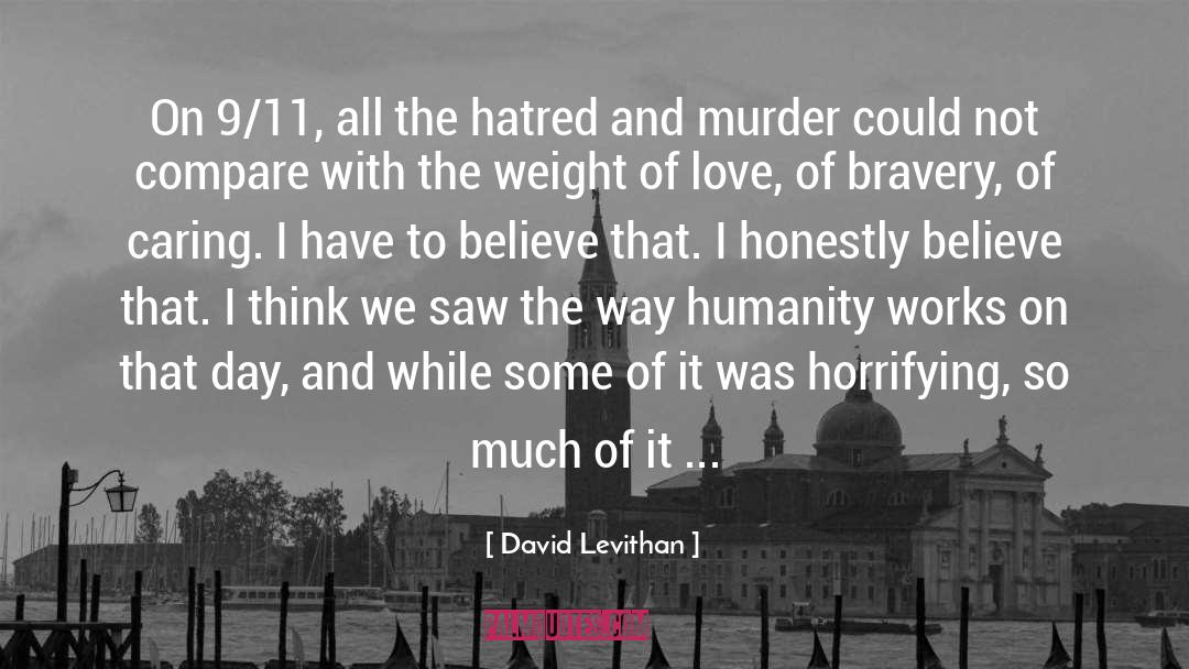 Good 9 11 Remembrance quotes by David Levithan