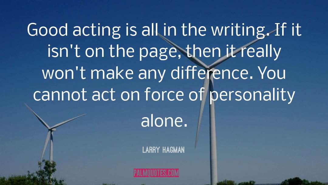 Good Acting quotes by Larry Hagman