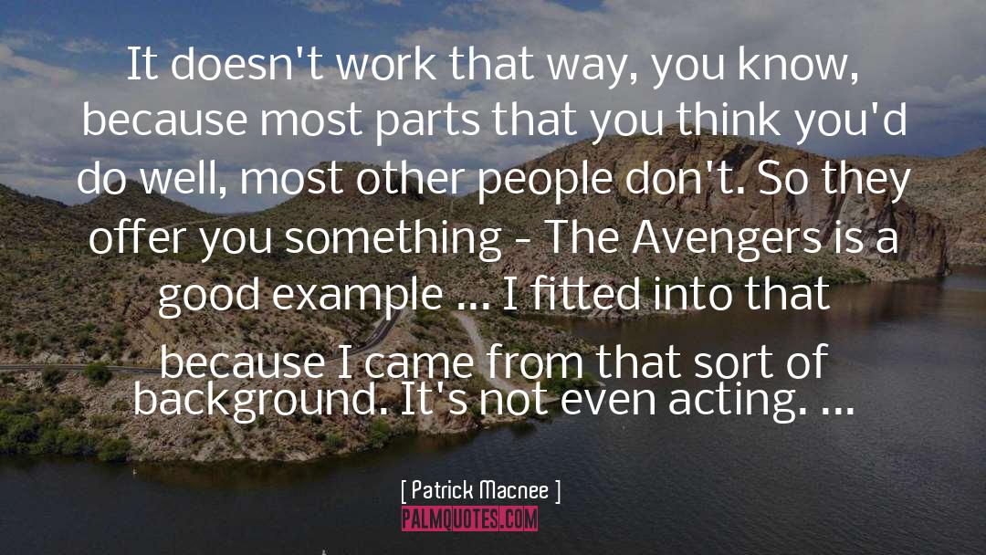 Good Acting quotes by Patrick Macnee