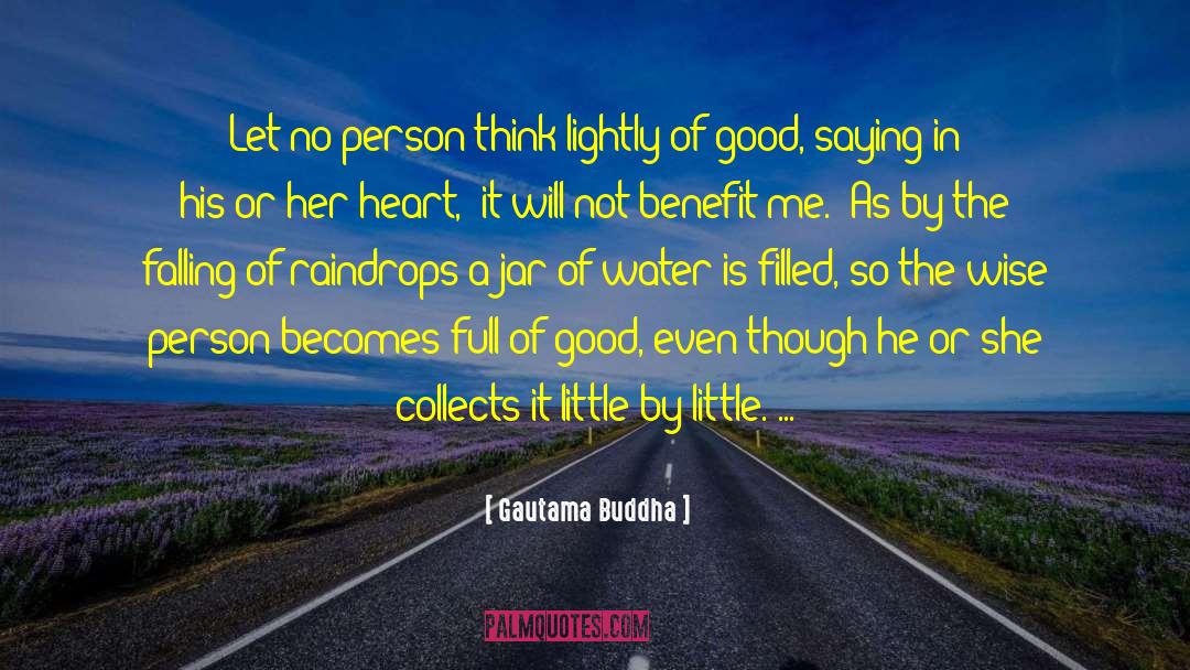 Good Acting quotes by Gautama Buddha