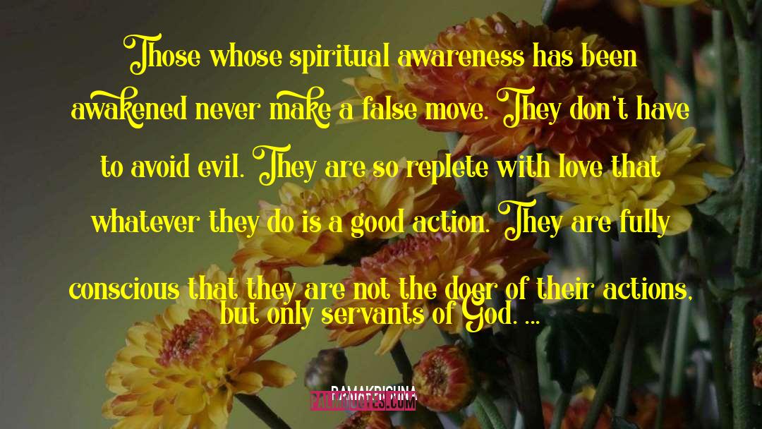 Good Actions quotes by Ramakrishna