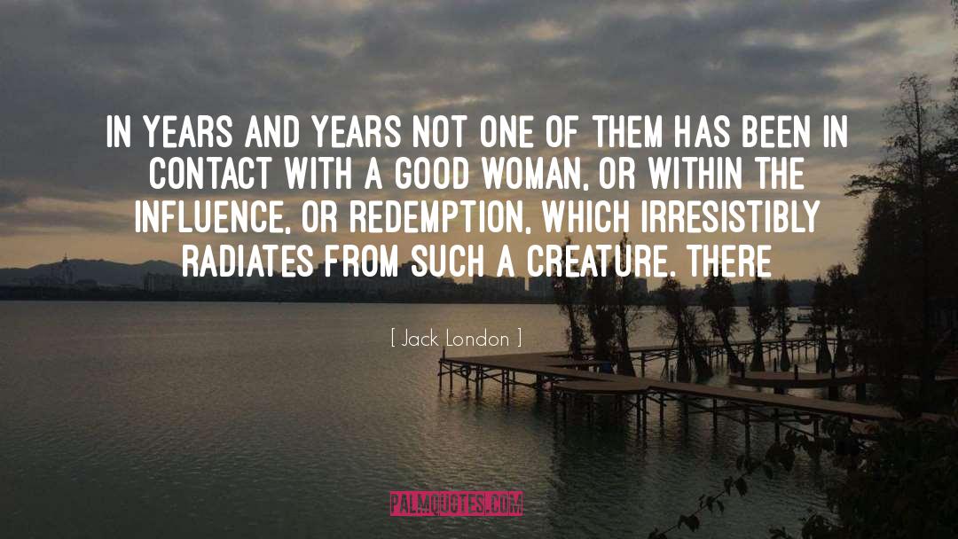 Good Actions quotes by Jack London