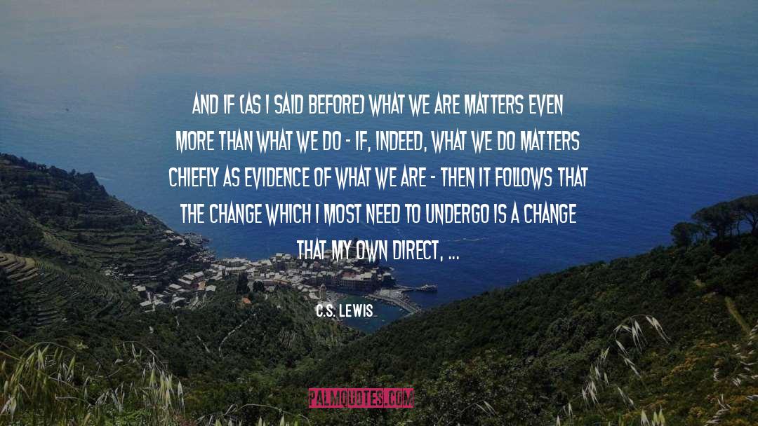 Good Actions quotes by C.S. Lewis