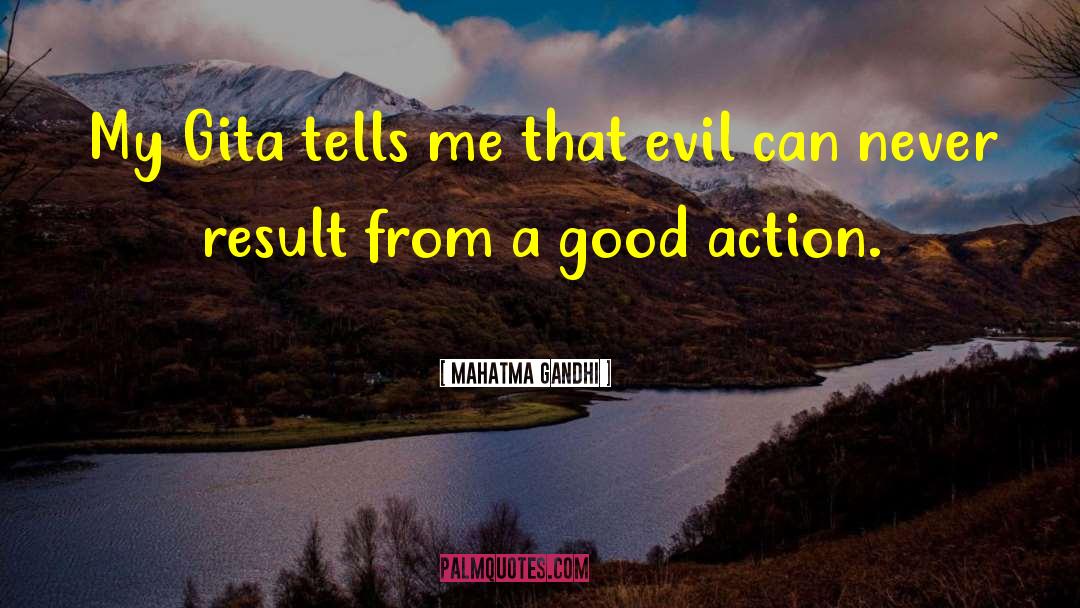 Good Actions quotes by Mahatma Gandhi