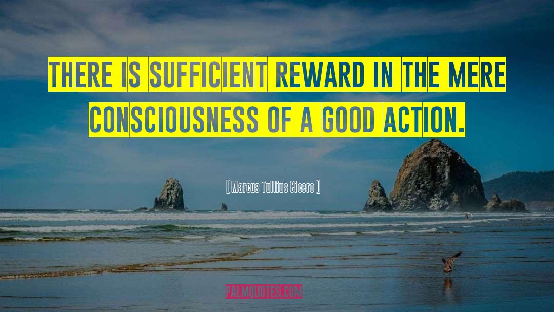 Good Actions quotes by Marcus Tullius Cicero