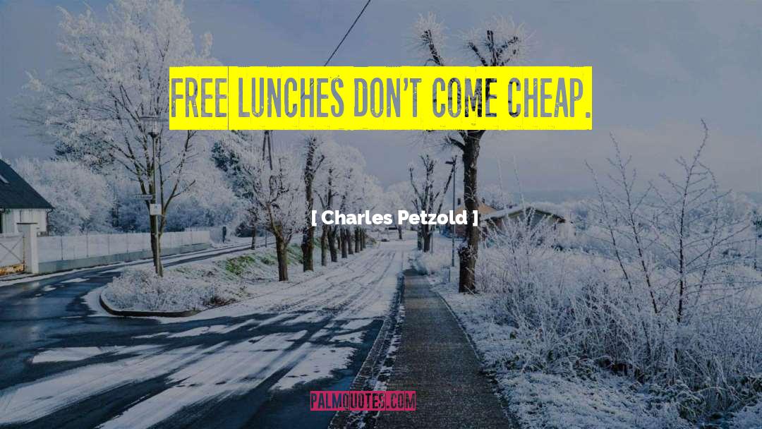 Good Afternoon Lunch quotes by Charles Petzold