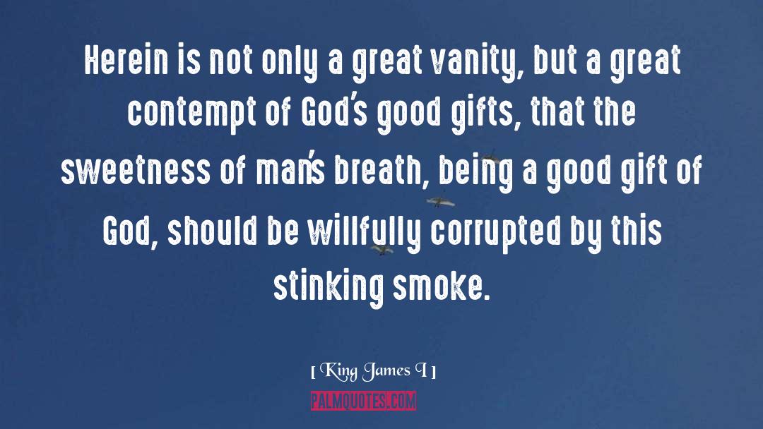 Good Afternoon quotes by King James I