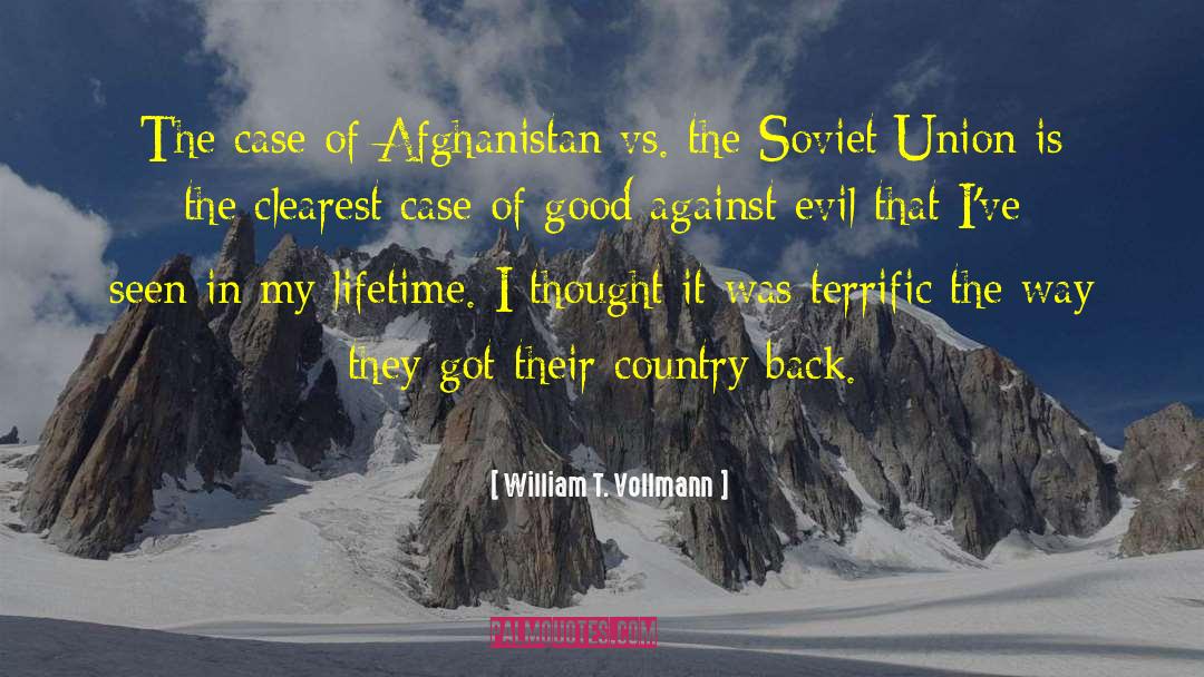 Good Against Evil quotes by William T. Vollmann