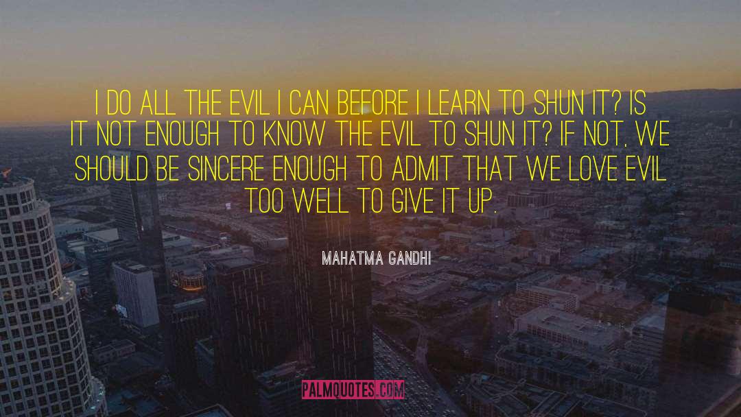 Good Against Evil quotes by Mahatma Gandhi