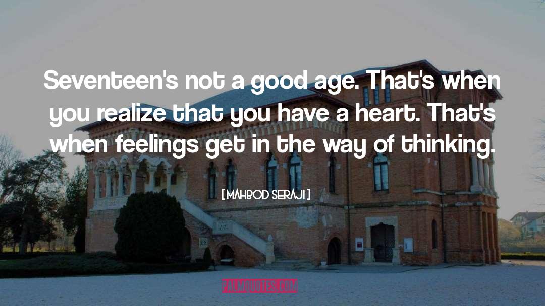 Good Age quotes by Mahbod Seraji