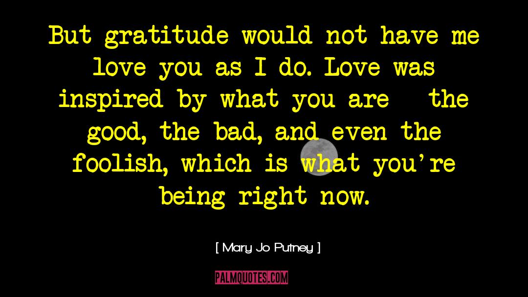 Good And Bad Days quotes by Mary Jo Putney