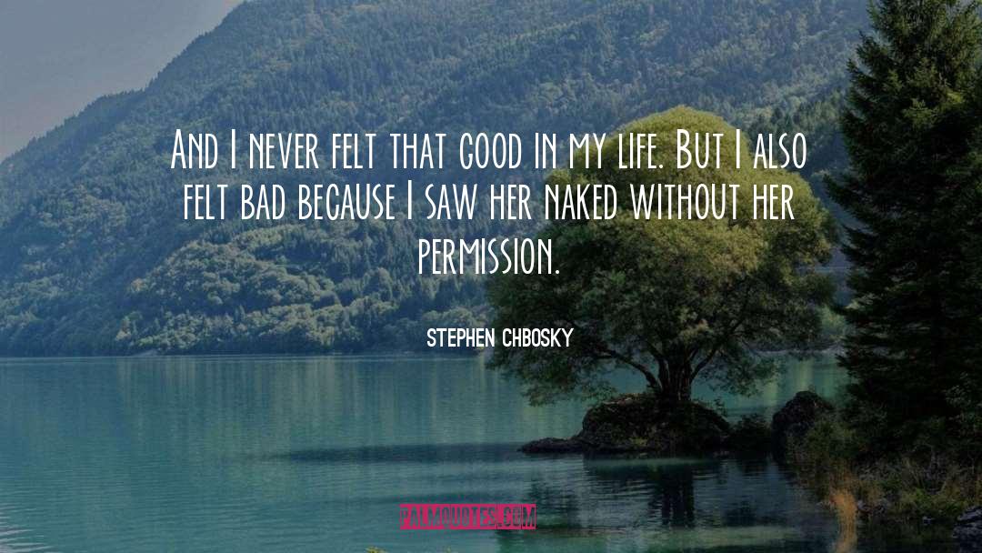 Good And Bad Qualities quotes by Stephen Chbosky