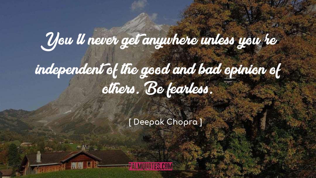 Good And Bad quotes by Deepak Chopra