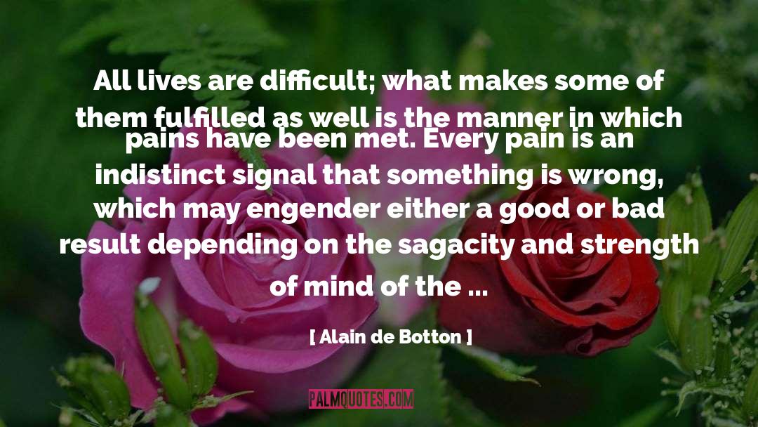 Good And Bad Traits quotes by Alain De Botton
