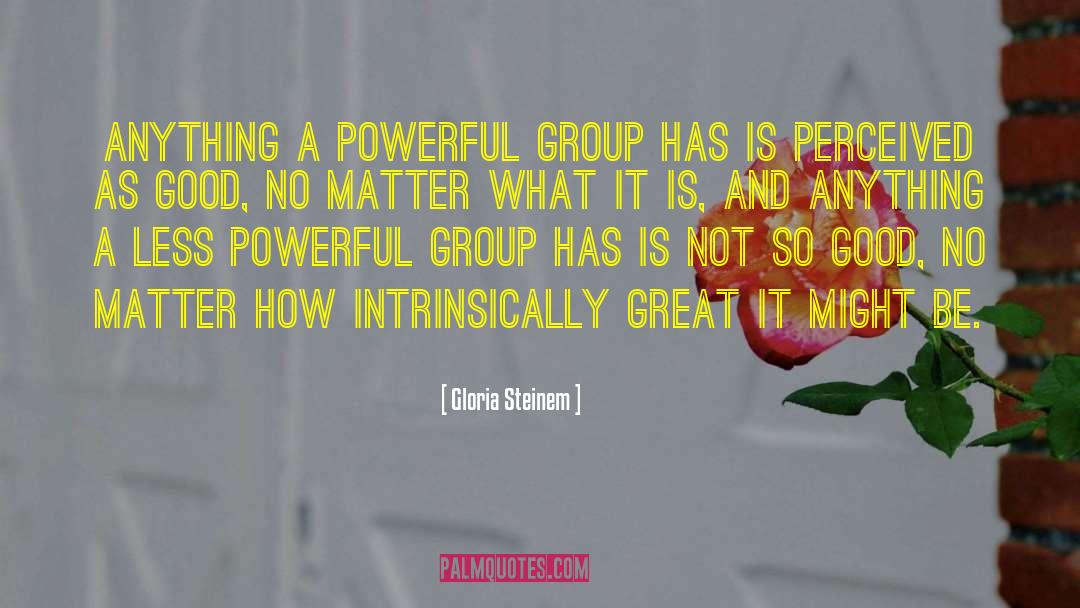 Good Apple quotes by Gloria Steinem