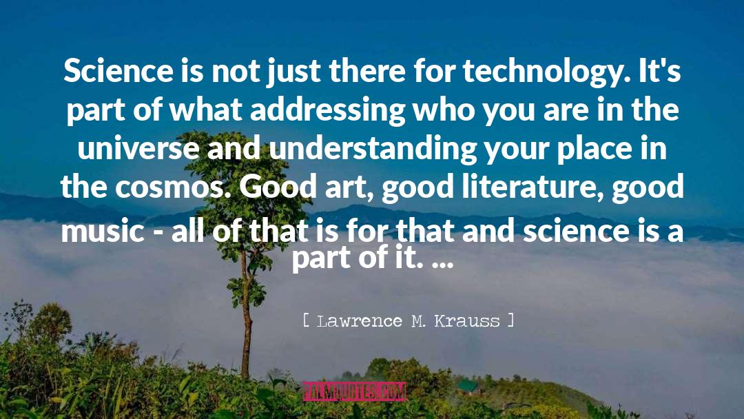 Good Art quotes by Lawrence M. Krauss