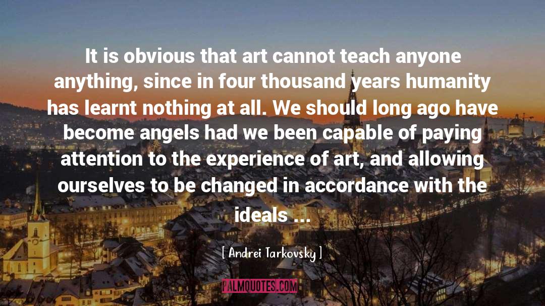 Good Art quotes by Andrei Tarkovsky