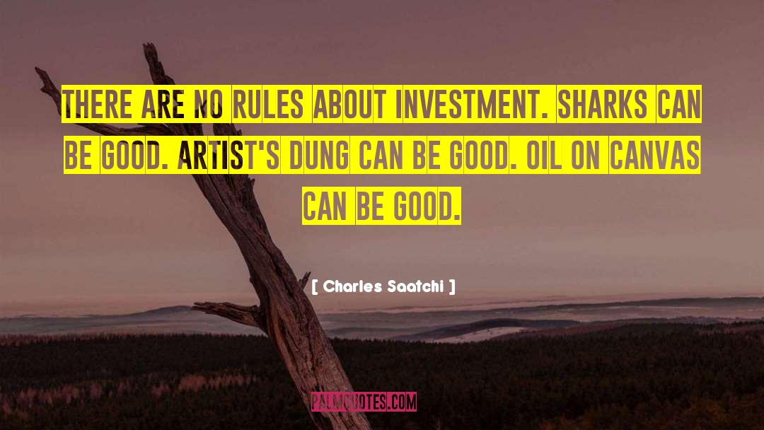 Good Artist quotes by Charles Saatchi