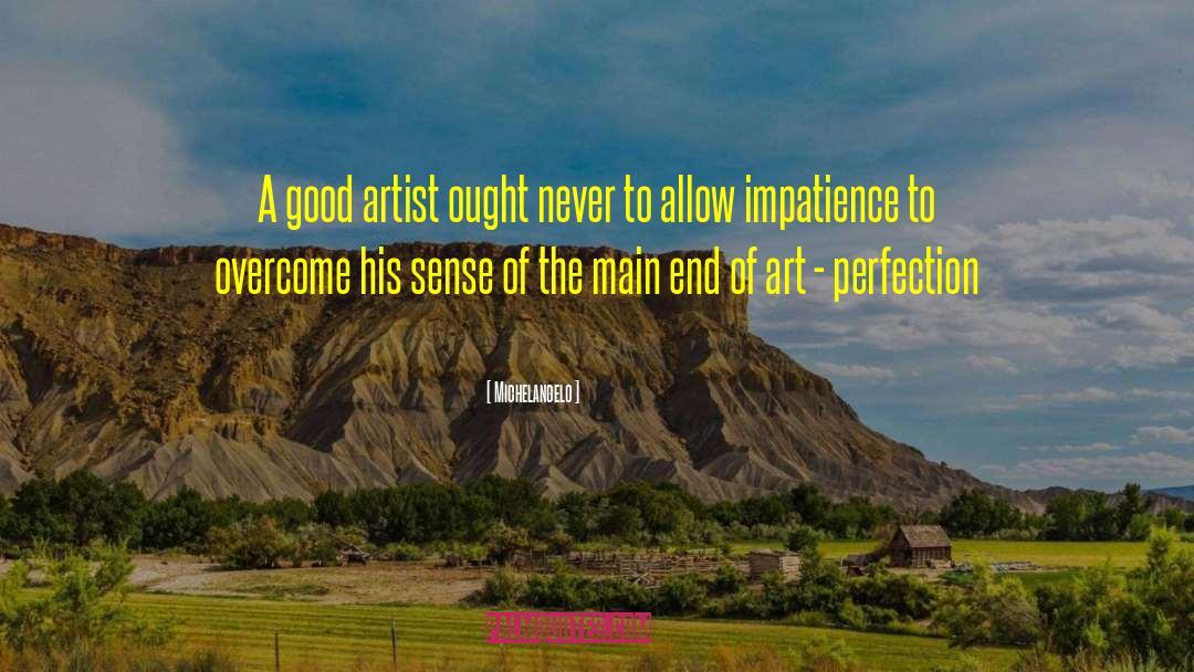 Good Artist quotes by Michelangelo