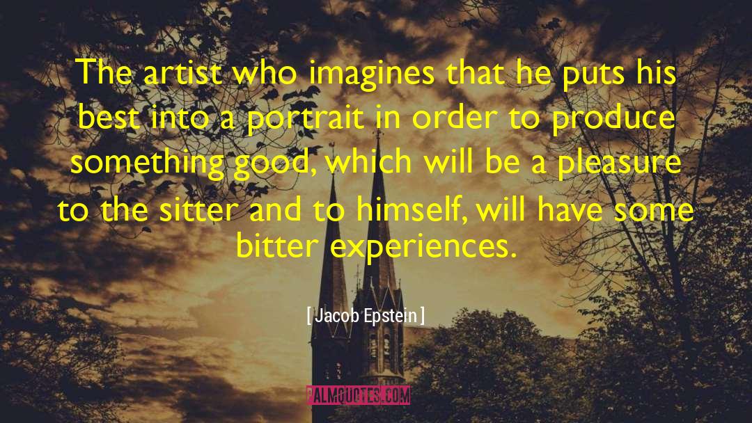 Good Artist quotes by Jacob Epstein