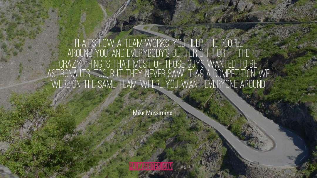 Good As It Gets quotes by Mike Massimino