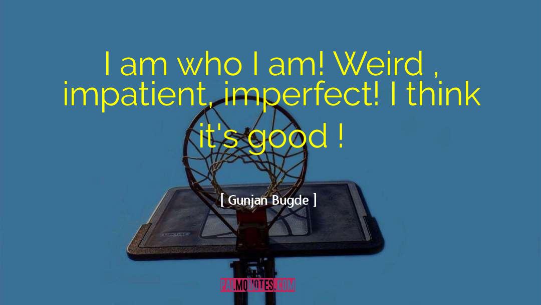 Good Attitude quotes by Gunjan Bugde