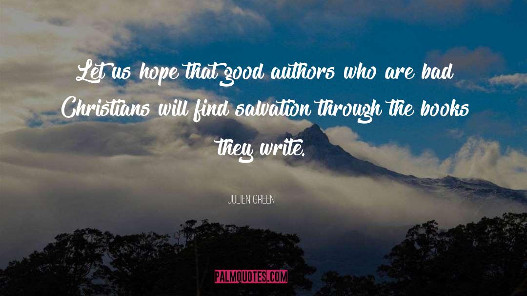 Good Authors quotes by Julien Green