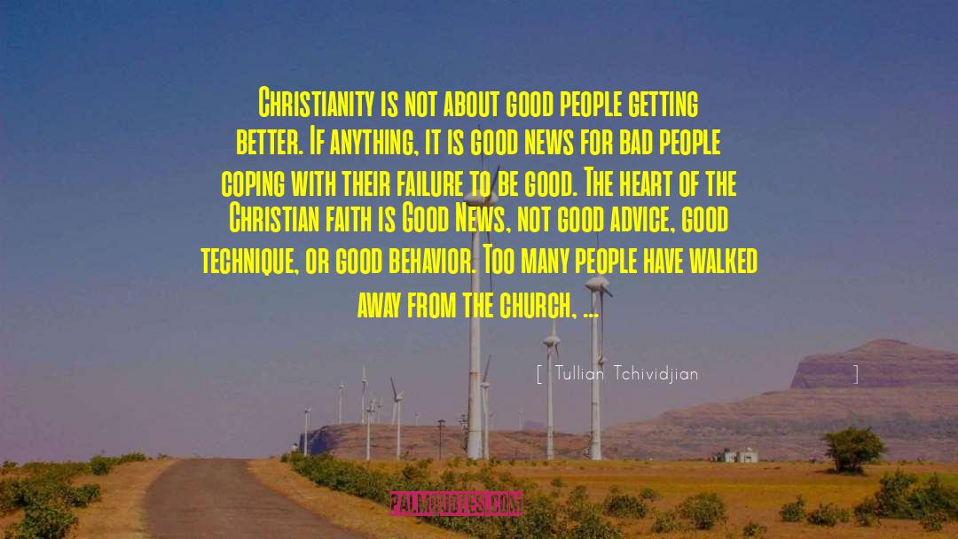 Good Bad quotes by Tullian Tchividjian