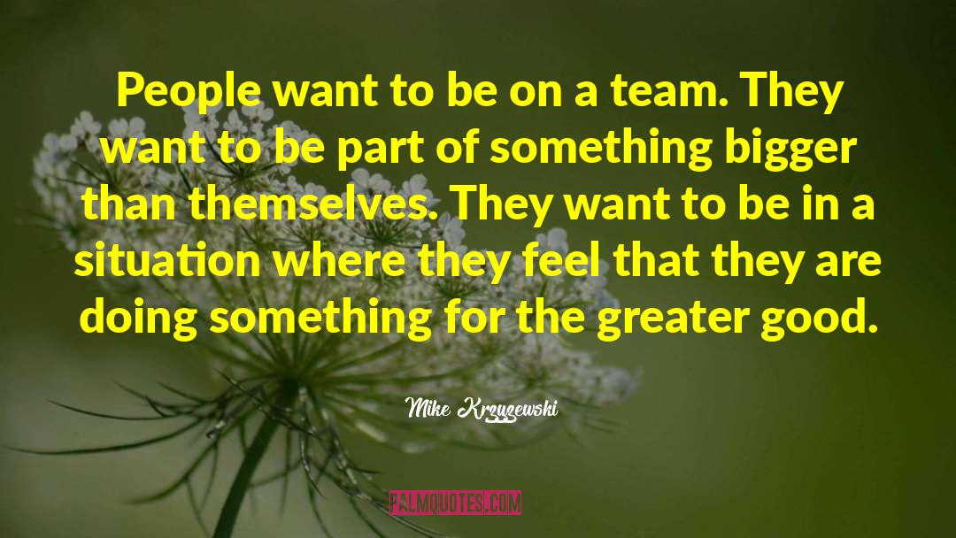 Good Basketball quotes by Mike Krzyzewski