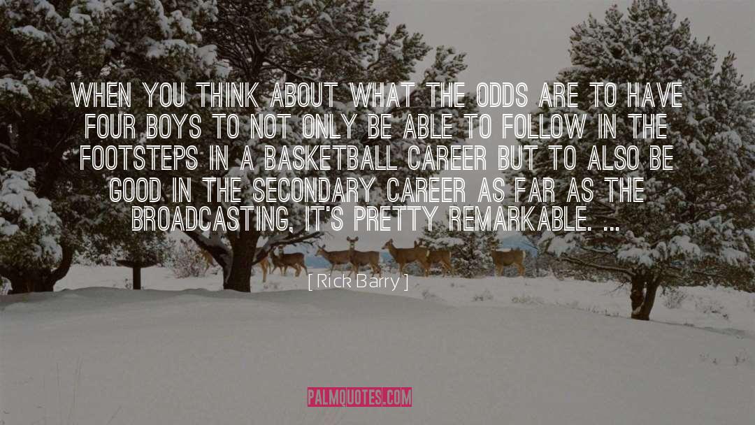 Good Basketball quotes by Rick Barry