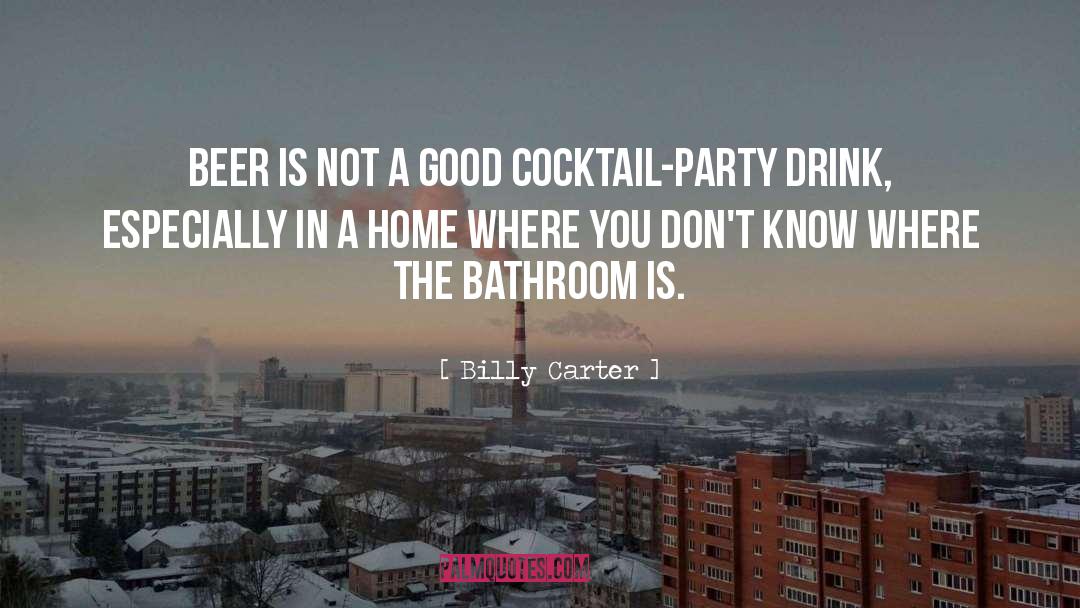 Good Beer quotes by Billy Carter
