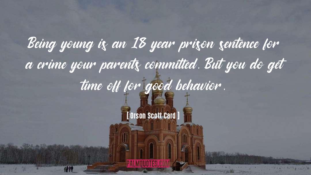 Good Behavior quotes by Orson Scott Card