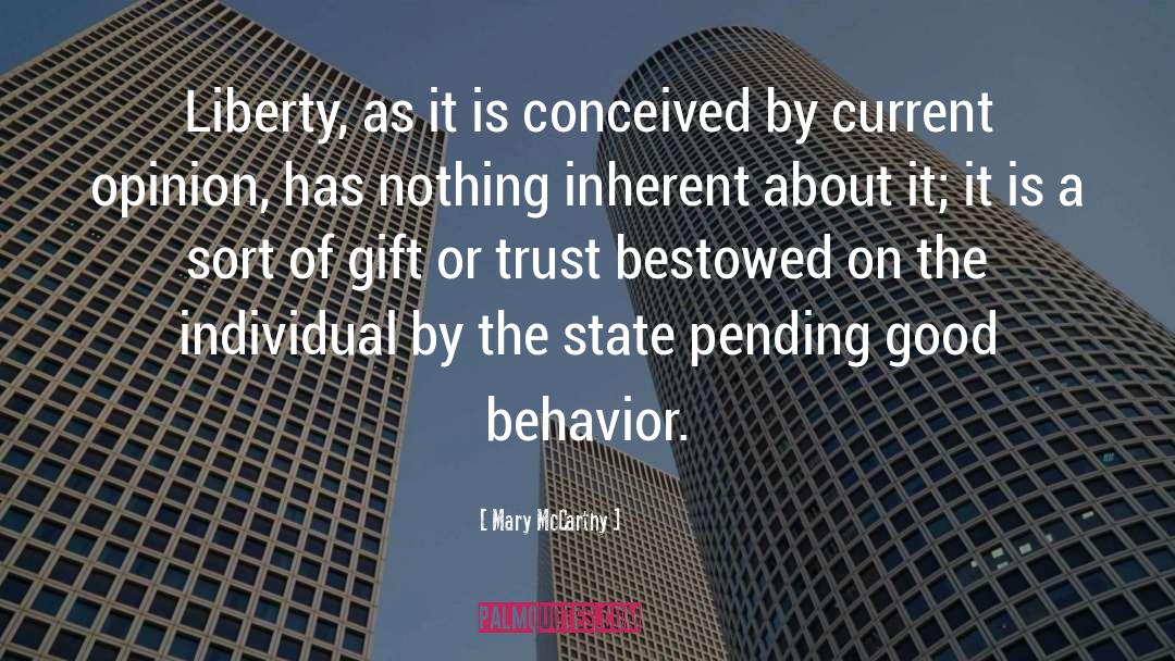 Good Behavior quotes by Mary McCarthy