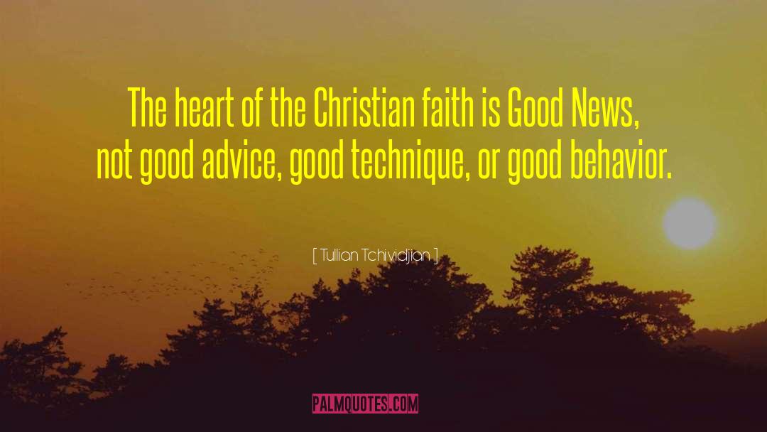 Good Behavior quotes by Tullian Tchividjian