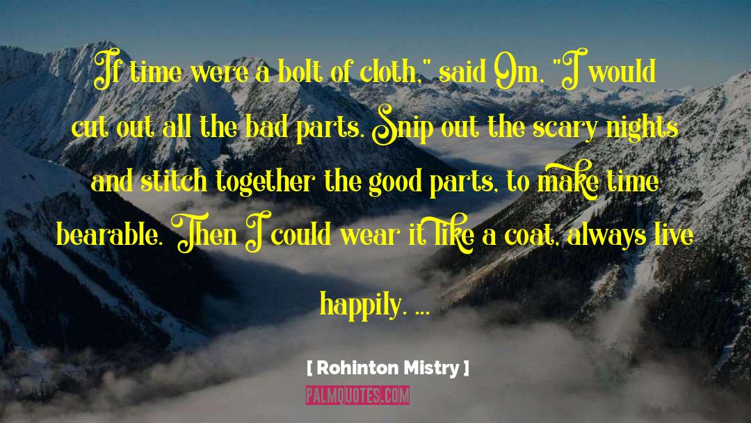 Good Behaviour quotes by Rohinton Mistry