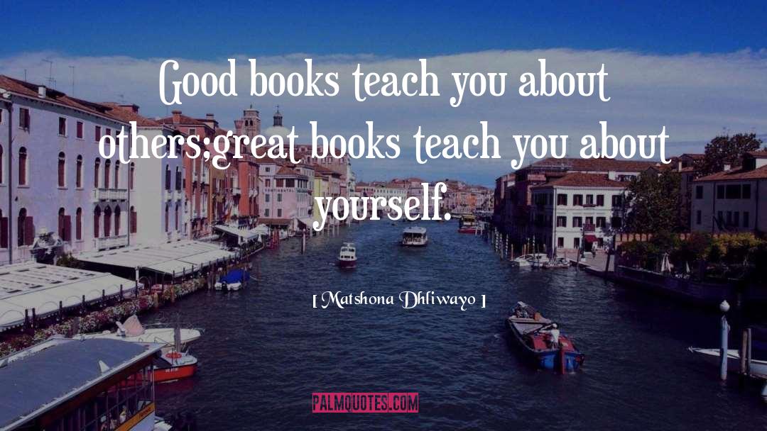 Good Books quotes by Matshona Dhliwayo