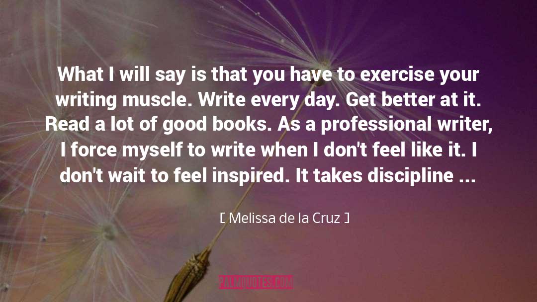 Good Books quotes by Melissa De La Cruz