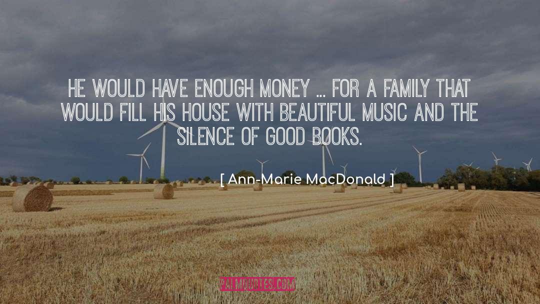 Good Books quotes by Ann-Marie MacDonald