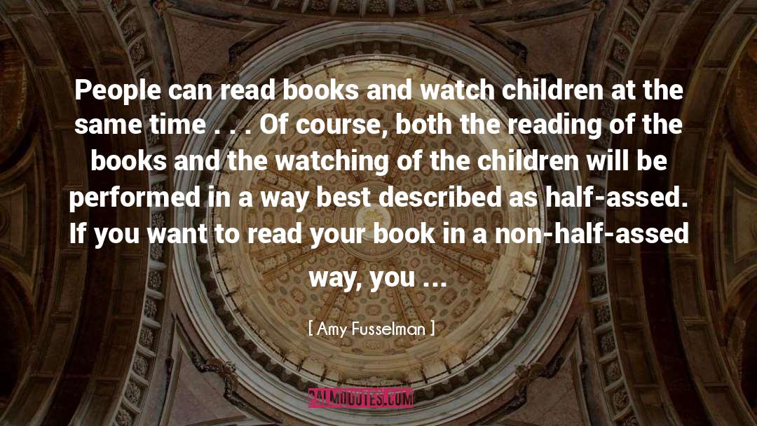 Good Books To Read quotes by Amy Fusselman